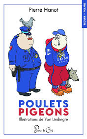 Critique de Poulets Pigeons de Pierre Hanot