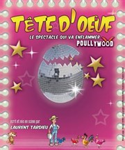 Tête d'oeuf enchante Enfants et Parents au Funambule de Montmartre