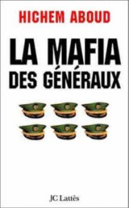 J'accuse les mafieux généraux algériens