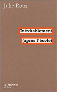 Inévitablement (après l'école) – Rentrée 2007