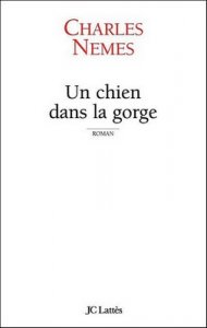Un chien dans la gorge de Charles Nemes