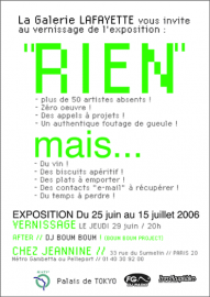 Le GRAND VERNISSAGE autour du RIEN c'est le 29 Juin 2006