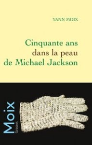 Yann Moix squatte la mémoire de Michaël Jackson