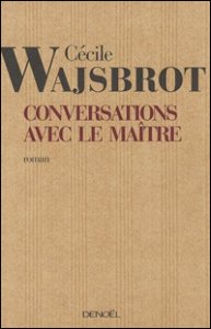 Conversations avec le Maître – Rentrée 2007