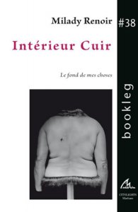 "Intérieur Cuir, le fond de mes choses", Milady Renoir