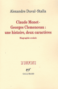 Claude Monet – Georges Clemenceau une histoire, deux caractères