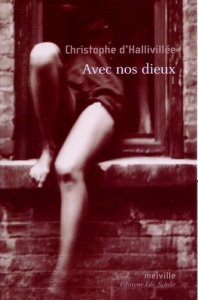 Avec nos dieux