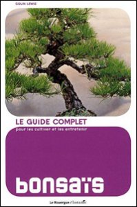 Bonsaï, Orchidées & Cactus : trois guides complet pour les cultiver et les entretenir