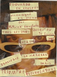 Edouardo TRIOMPHE en concert jusqu'au 31 Janvier 2011