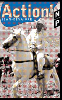 Jean Devaivre, cinéaste " chéri " puis oublié publie ses mémoires