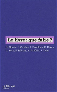 Le livre : que faire ?