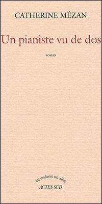 Un pianiste vu de dos … passionnément 