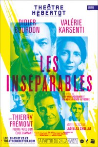 LES INSEPARABLES , Théâtre Hebertot