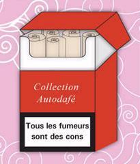  "Les fumeurs sont des c..." Sortie en kiosque le 17 décembre 2003 !