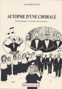 Autopsie des choristes