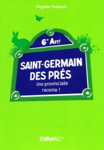 Un St-Germain mode d'emploi par Virginie François