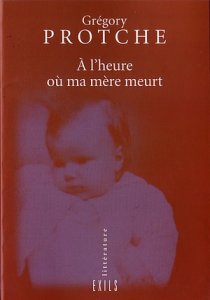 Grégory Protche : A la Gloire de sa Mère