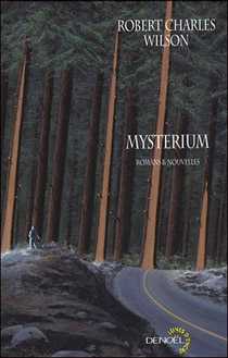 Robert Charles Wilson, maître <i>es SF</i>