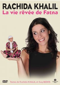 Rachida Khalil, la vie rêvée de Fatna