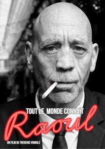 Avant-Première du film "Tout le monde connaît Raoul" de Frédéric Vignale