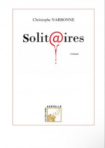 "Solit@ires" de Christophe Narbonne (éditions Assyelle)
