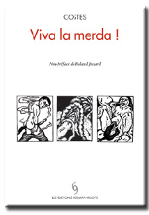 Jean-Louis Costes érige le mauvais goût en oeuvre littéraire à 16 "uros" !