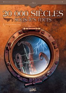 20 000 siècles après Némo : l'aventure en profondeur