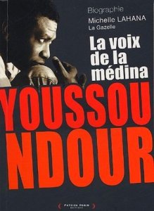 Interview : Michelle Lahana, Biographe de Youssou Ndour