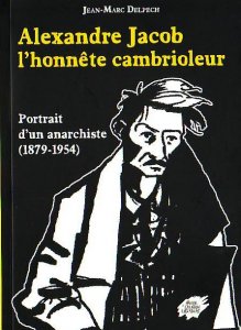 Alexandre Jabob, l'honnête cambrioleur