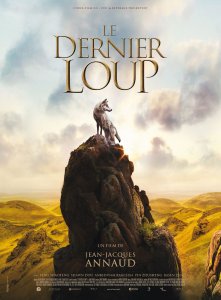 MA CRITIQUE DU FILM “Le dernier loup” de Jean-Jacques ANNAUD