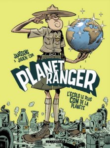 Un con pour sauver la planète : PLANET RANGER