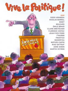 VIVE LA POLITIQUE ! 