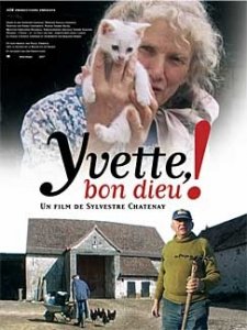 « Yvette, Bon Dieu ! »