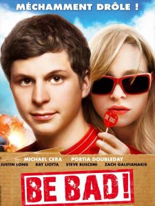 Be Bad (Youth in Revolt)