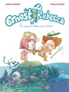 ERNEST ET REBECCA : Vacances et petits cailloux