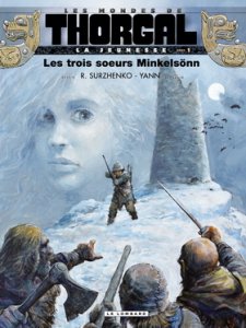 La jeunesse de THORGAL : genèse d'une légende guerrière. 
