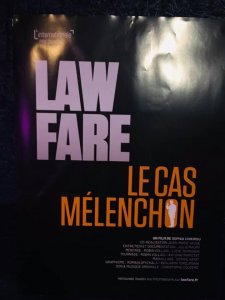 LAW FARE, le cas Mélenchon, le documentaire de Sophia Chikirou