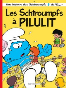 LES SCHTROUMPFS : Tout petit en Pilulit ! 