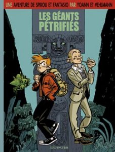 LES GÉANTS PÉTRIFIÉS - une aventure de Spirou et Fantasio