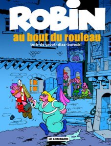 ROBIN : Au bout du rouleau !