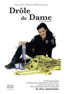 ALEXANDRA DEMENKOFF : "DRÔLE DE DAME"