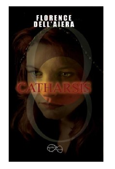Catharsis de Florence Dell'Aiera