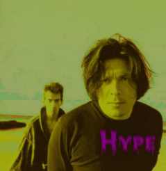 Je suis la Hype dégoulinante...