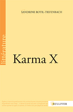 KARMA X, Sandrine Rotil-Tiefenbach, Sulliver