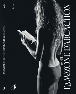 L'Amazone d'Arcachon ou la chica del Chupa Chups, mAEL (A3 Haute Edition)