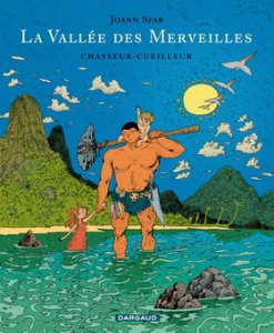 LA VALLÉE DES MERVEILLES : Le Chasseur-Cueilleur