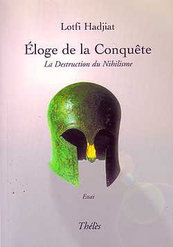 Eloge de la conquête de Lofti Hadjiat