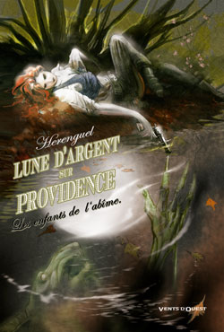 LUNE D'ARGENT SUR PROVIDENCE : Les enfants de l'abîme