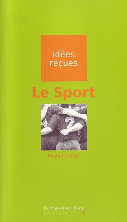 Idées reçues sur le Sport