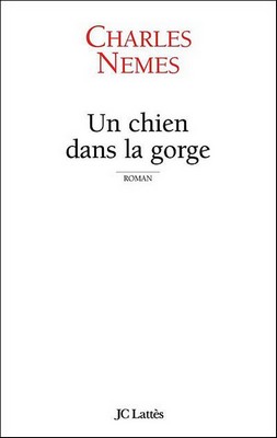 Un chien dans la gorge de Charles Nemes